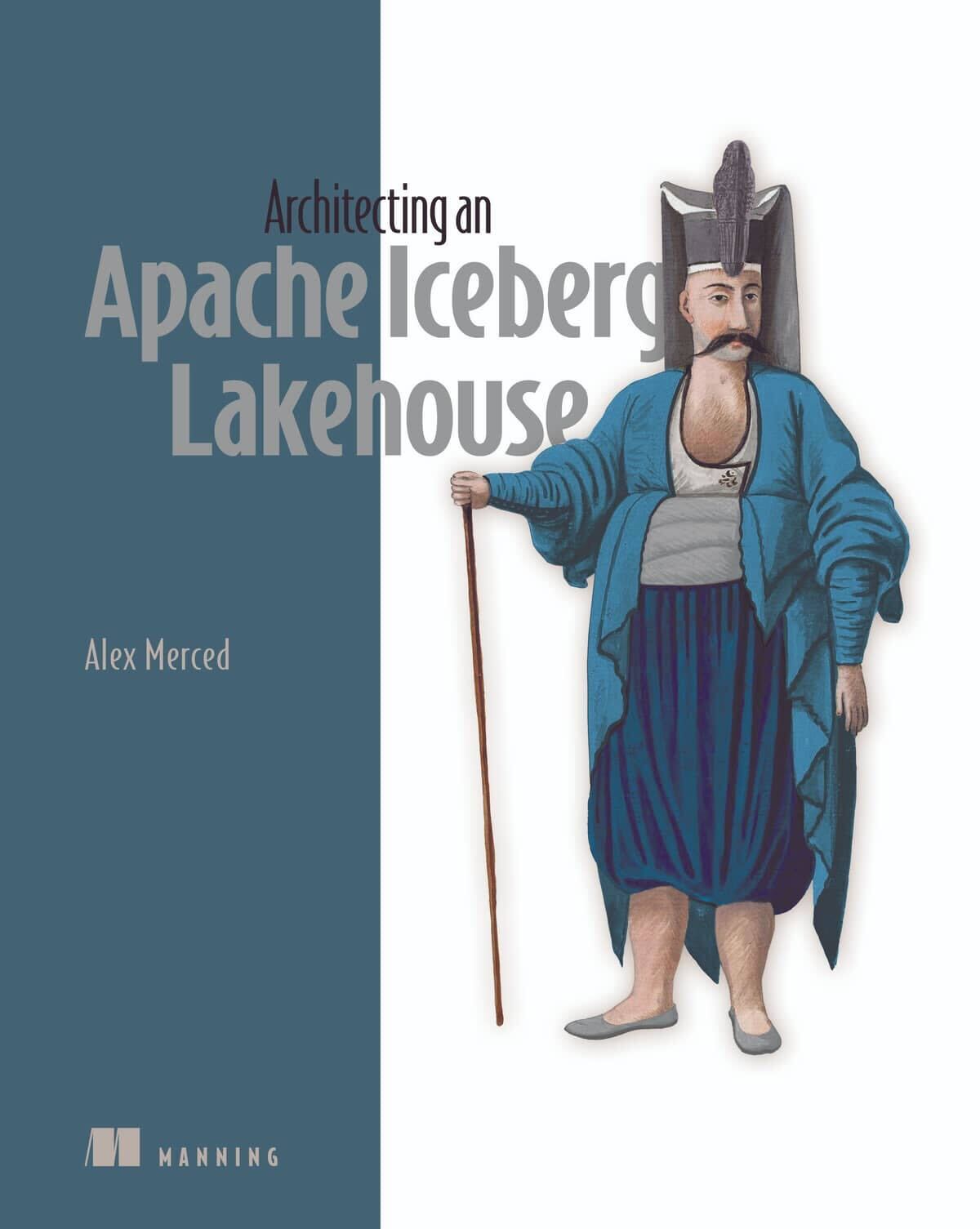 Architecting an Apache Iceberg Lakehouse